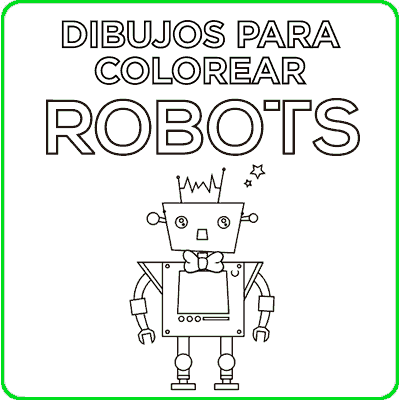 Dibujos para colorear robots exclusivos Planeta Pomelo