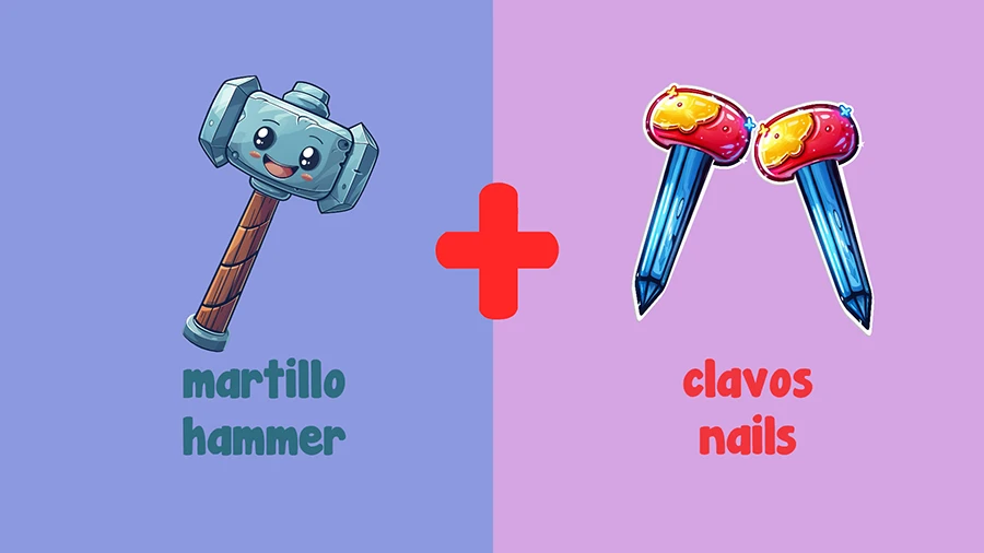 Inglés para niños, un martillo más unos clavos.